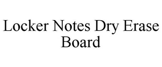 LOCKER NOTES DRY ERASE BOARD