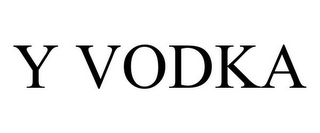 Y VODKA