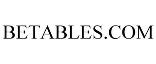 BETABLES.COM