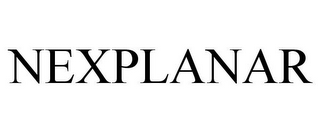 NEXPLANAR