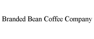 BRANDED BEAN COFFEE COMPANY