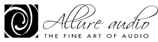 ALLURE AUDIO THE FINE ART OF AUDIO