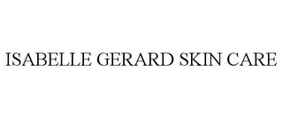 ISABELLE GERARD SKIN CARE