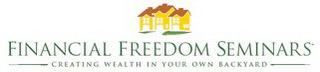 FINANCIAL FREEDOM SEMINARS CREATING WEALTH IN YOUR OWN BACKYARD