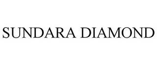 SUNDARA DIAMOND