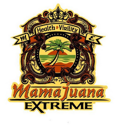 M HEALTH & VIRILITY E MAMAJUANA EXTREME