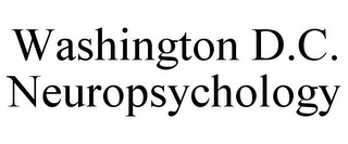 WASHINGTON D.C. NEUROPSYCHOLOGY