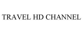 TRAVEL HD CHANNEL