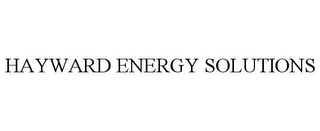 HAYWARD ENERGY SOLUTIONS