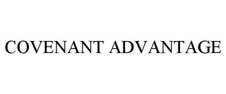 COVENANT ADVANTAGE