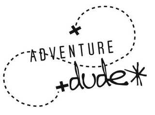 X ADVENTURE DUDE X *