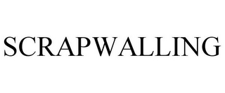 SCRAPWALLING