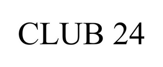 CLUB 24