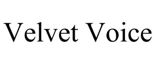 VELVET VOICE