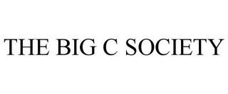 THE BIG C SOCIETY