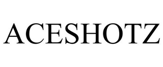 ACESHOTZ