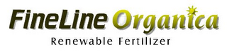 FINELINE ORGANICA RENEWABLE FERTILIZER