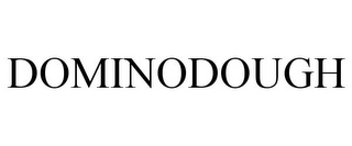 DOMINODOUGH