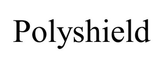 POLYSHIELD