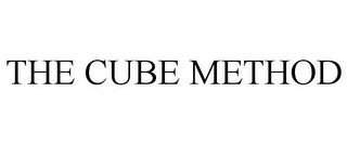 THE CUBE METHOD