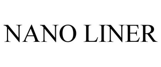 NANO LINER
