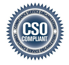 CSO COMPLIANT COMPLIANCE SERVICE ORGANIZATION COMPLIANCE SERVICE ORGANIZATION