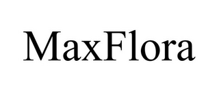 MAXFLORA