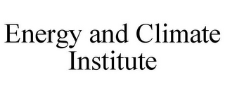 ENERGY AND CLIMATE INSTITUTE