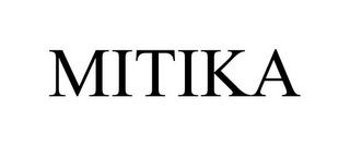 MITIKA