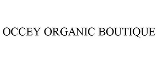 OCCEY ORGANIC BOUTIQUE