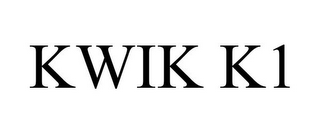 KWIK K1