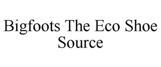 BIGFOOTS THE ECO SHOE SOURCE