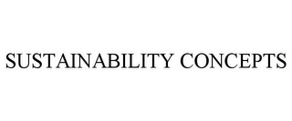 SUSTAINABILITY CONCEPTS