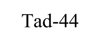 TAD-44