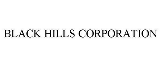 BLACK HILLS CORPORATION