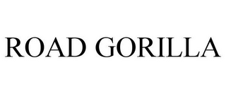 ROAD GORILLA