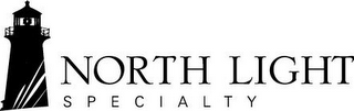 NORTH LIGHT SPECIALTY