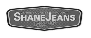 SHANE JEANS ORIGINAL GENUINE QUALITY PRODUCT