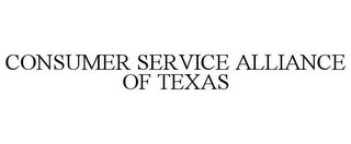 CONSUMER SERVICE ALLIANCE OF TEXAS