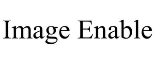 IMAGE ENABLE