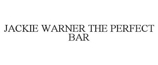 JACKIE WARNER THE PERFECT BAR