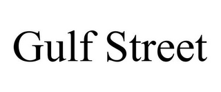 GULF STREET