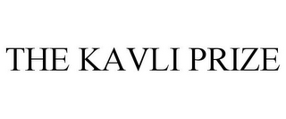 THE KAVLI PRIZE