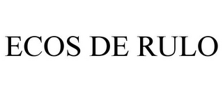 ECOS DE RULO