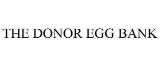 THE DONOR EGG BANK