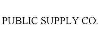 PUBLIC SUPPLY CO.