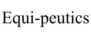 EQUI-PEUTICS