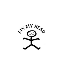 FIX MY HEAD