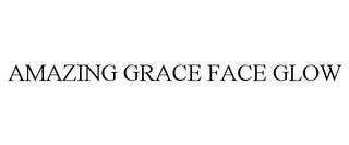 AMAZING GRACE FACE GLOW