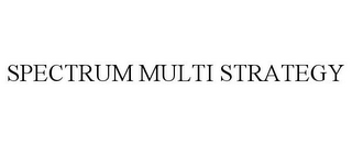 SPECTRUM MULTI STRATEGY